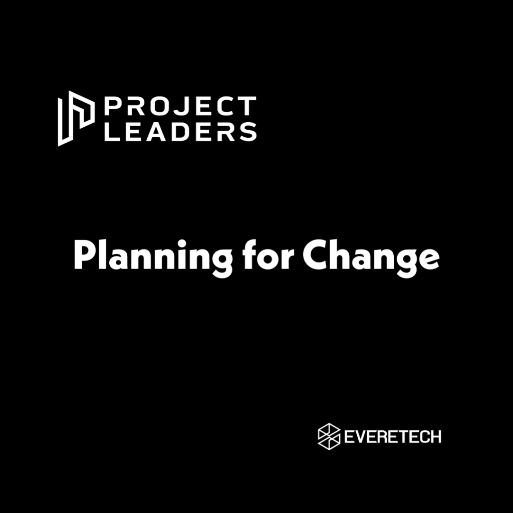 Planning for Change