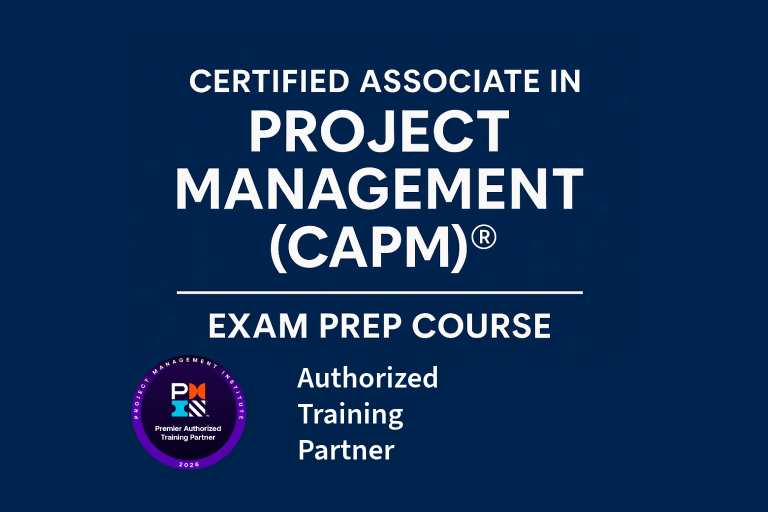 PMI Authorized Training CAPM Exam Prep On-Demand